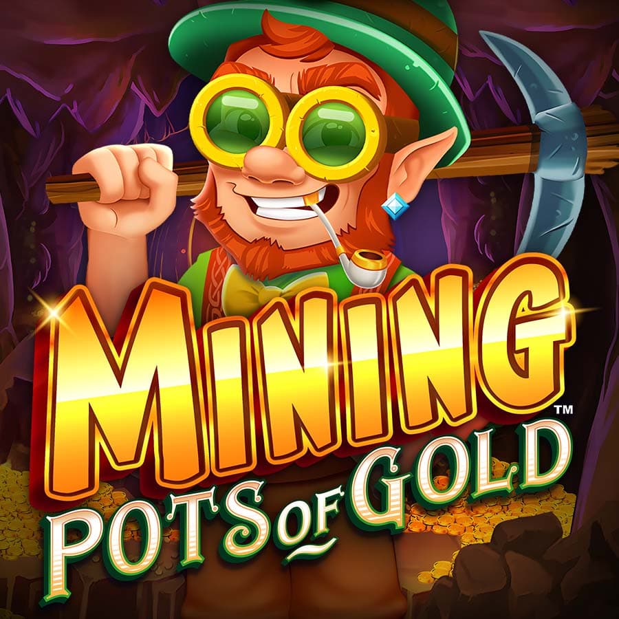 Mining Pots of Gold