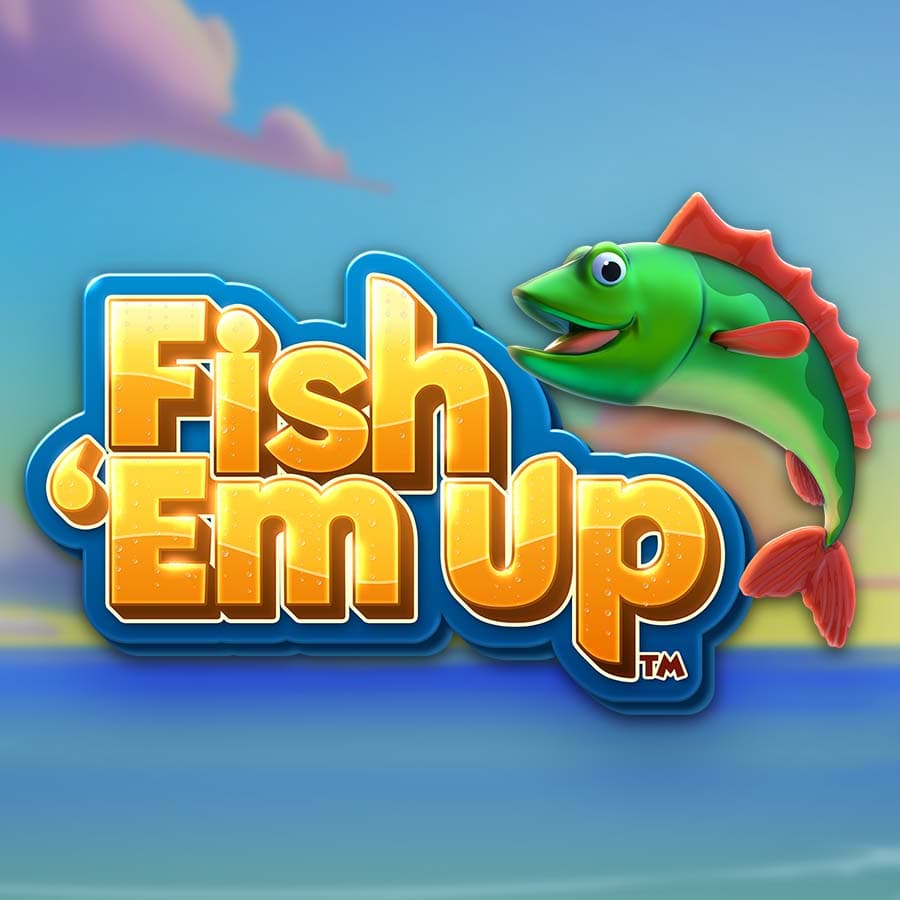Fish 'Em Up